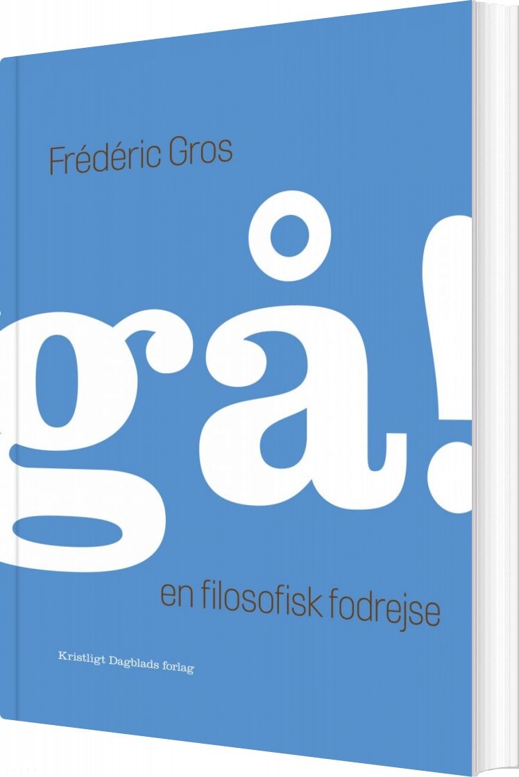 Gå! - Frédéric Gros - Bog