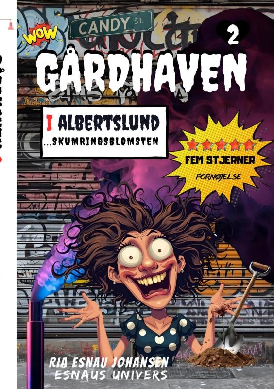 Gårdhaven 2 I Albertslund - Skumringsblomsten - Ria Esnau Johansen - Bog