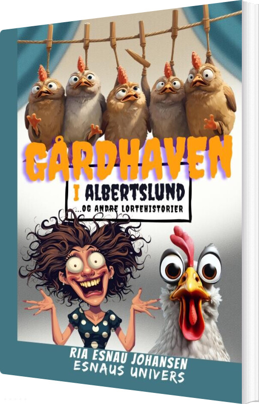 Gårdhaven I Albertslund - Ria Esnau Johansen - Bog