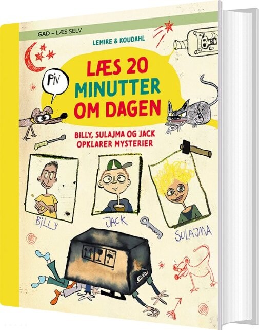 Billede af Læs 20 Minutter Om Dagen: Billy, Sulajma Og Jack Opklarer Mysterier - Sabine Lemire - Bog hos Gucca.dk