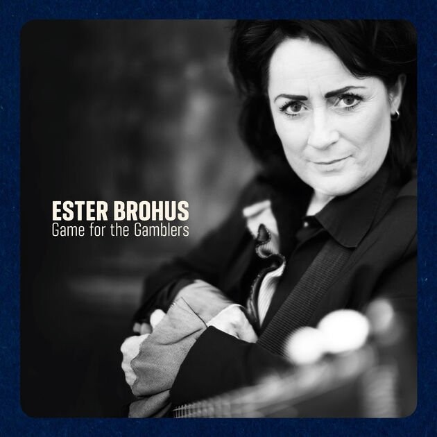 Ester Brohus - Game For The Gamblers - CD