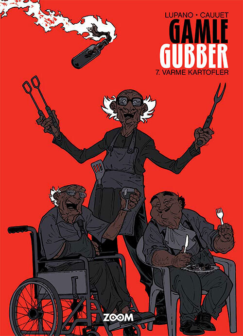 Gamle Gubber: Varme Kartofler - Wilfrid Lupano - Bog