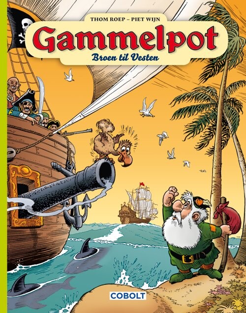 Gammelpot 7 - Thom Roep - Tegneserie