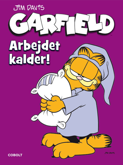 Garfield: Arbejdet Kalder! - Jim Davis - Bog