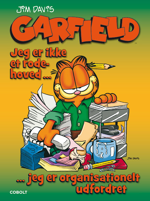 Se Garfield: Jeg er ikke et rodehoved jeg er organisationelt udfordret hos Gucca.dk