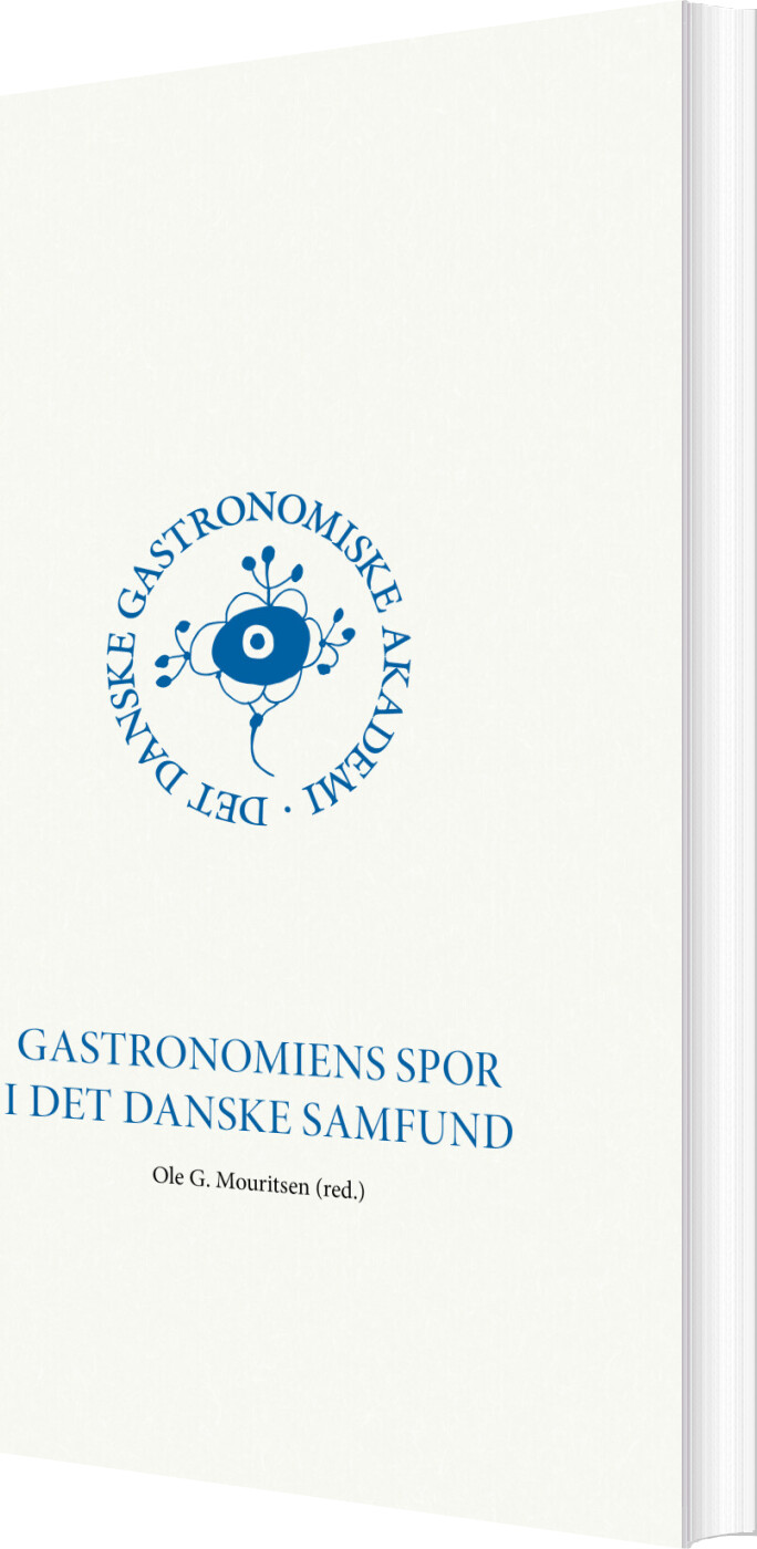 Billede af Gastronomiens Spor I Det Danske Samfund - Ole G. Mouritsen - Bog