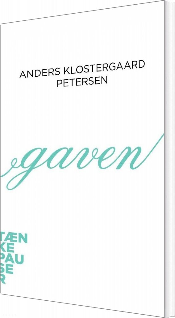 Billede af Tænkepauser - Gaven - Anders Klostergaard Petersen - Bog
