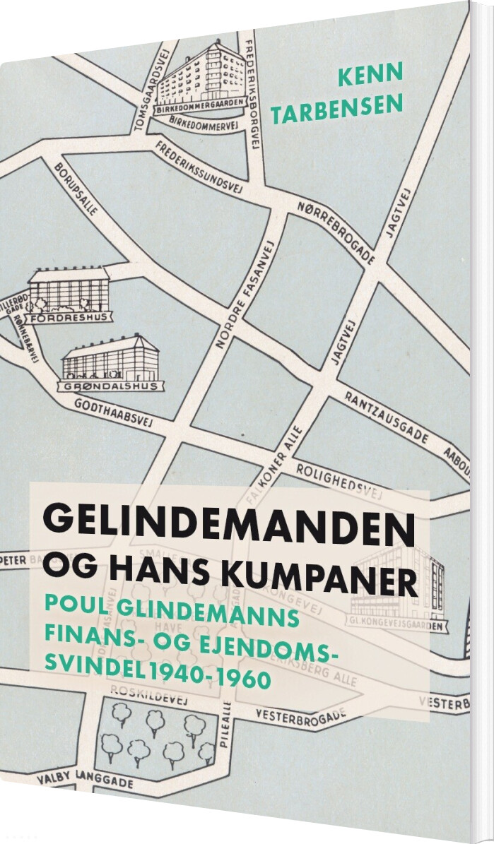Gelindemanden Og Hans Kumpaner - Kenn Tarbensen - Bog