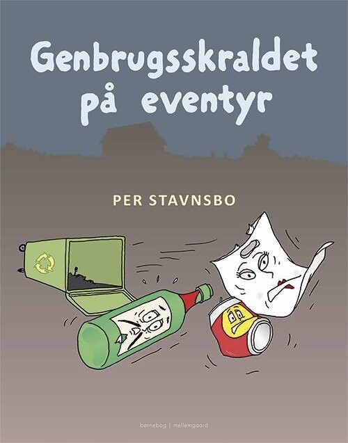Billede af Genbrugsskraldet På Eventyr - Per Stavnsbo - Bog hos Gucca.dk