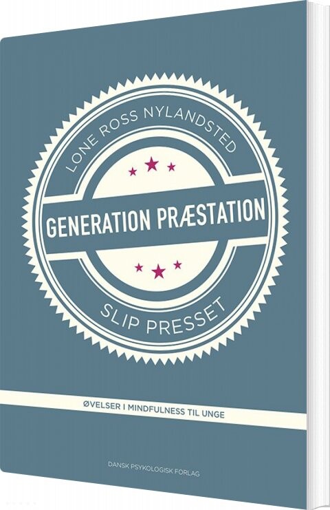 Billede af Generation Præstation - Slip Presset - Lone Ross Nylandsted - Bog