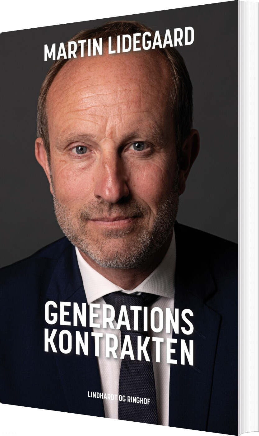 Generationskontrakten - Martin Lidegaard - Bog - Lindhardt Og Ringhof