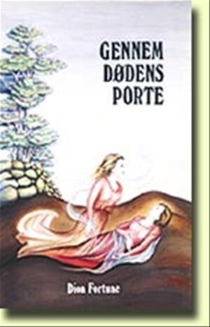 Billede af Gennem Dødens Porte - Dion Fortune - Bog
