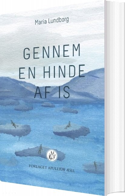 Billede af Gennem En Hinde Af Is - Maria Lundborg - Bog