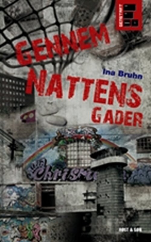 Gennem Nattens Gader - Genstart 1 - Ina Bruhn - Bog