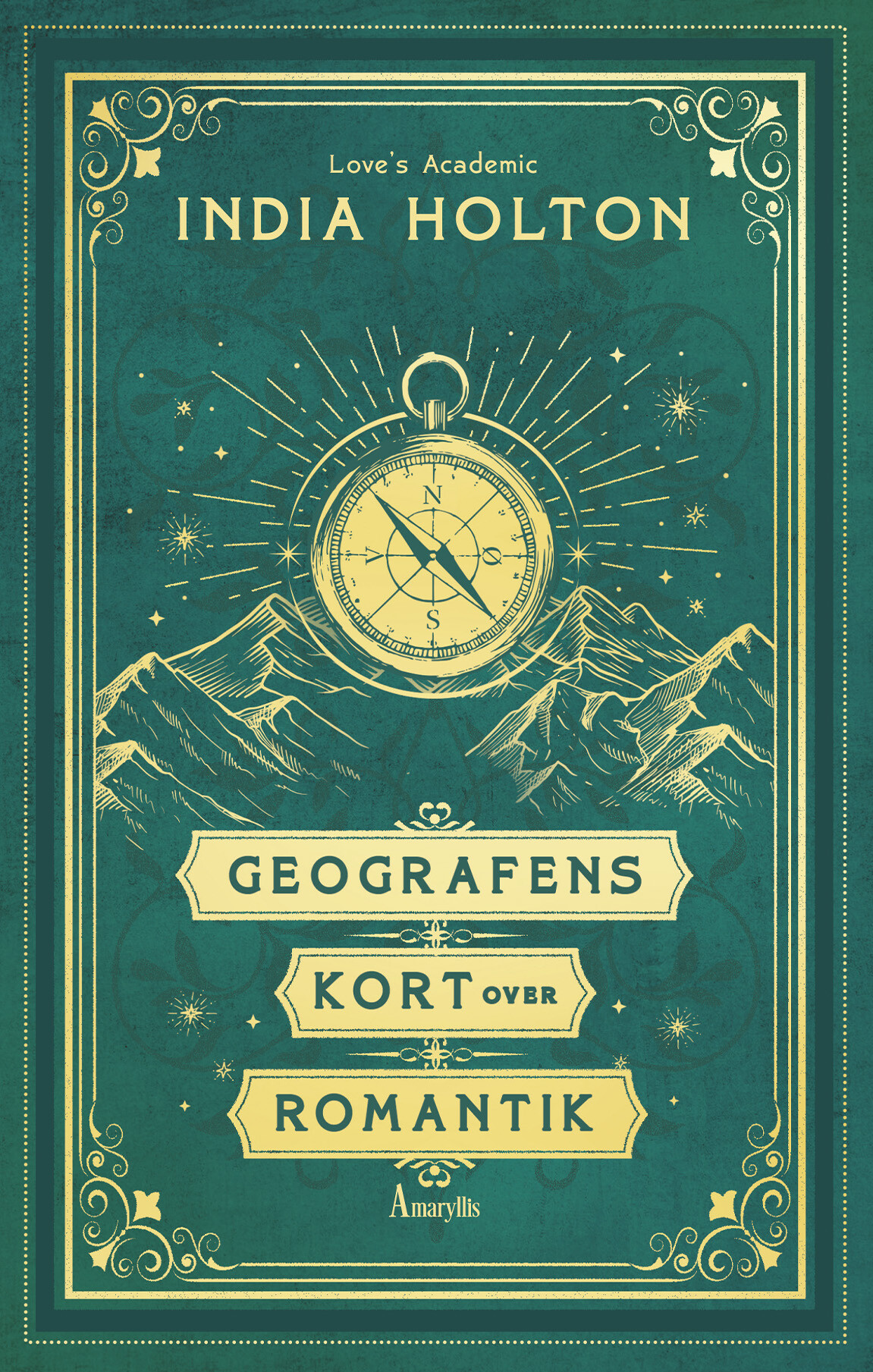 Geografens Topografi Til Romantik - India Holton - Bog