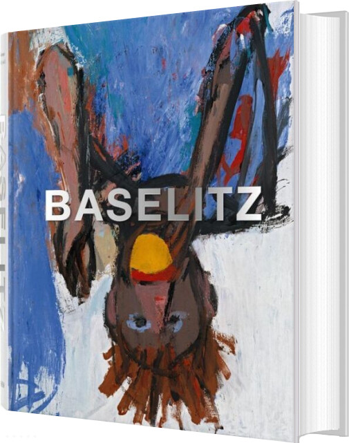 Georg Baselitz - Hans Werner Holzwarth - English Book