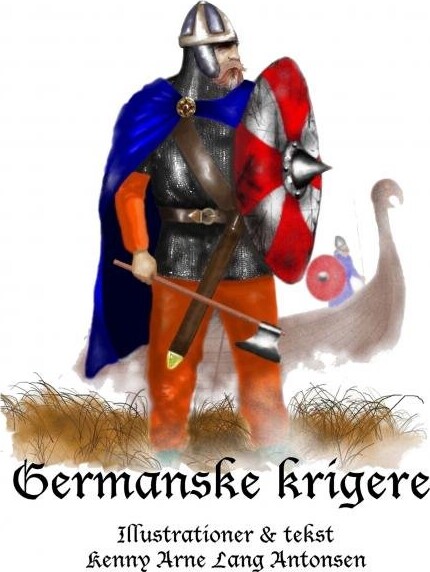 Billede af Germanske Krigere - Kenny Arne Lang Antonsen - Bog