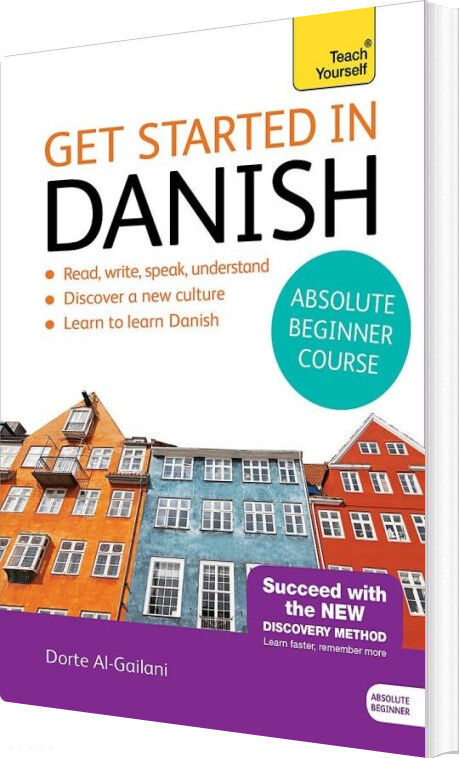 Get Started In Danish: Absolute Beginner Course - Dorte Nielsen Al-gailani - English Book