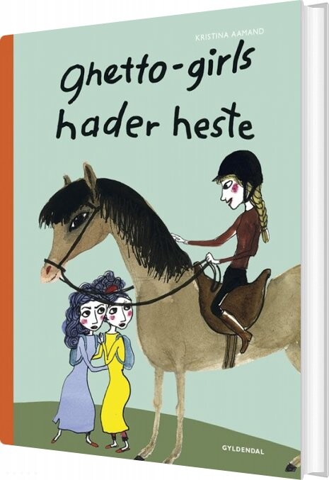 Billede af Ghetto-girls Hader Heste - Kristina Aamand - Bog