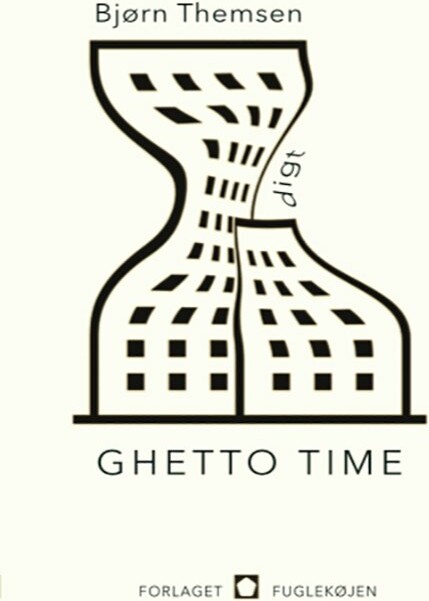Billede af Ghetto Time - Bjørn Themsen - Bog