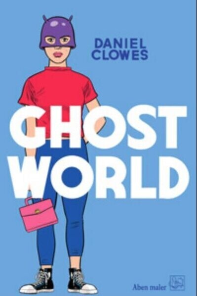 Ghost World – Daniel Clowes – Bog