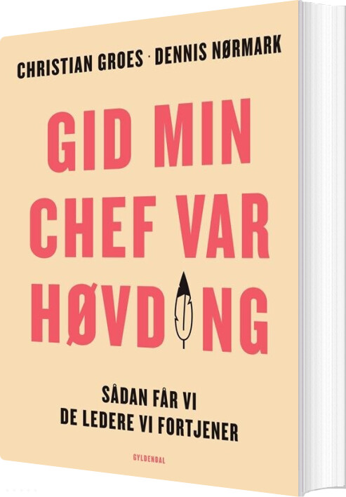 Gid Min Chef Var Høvding - Dennis Nørmark - Bog