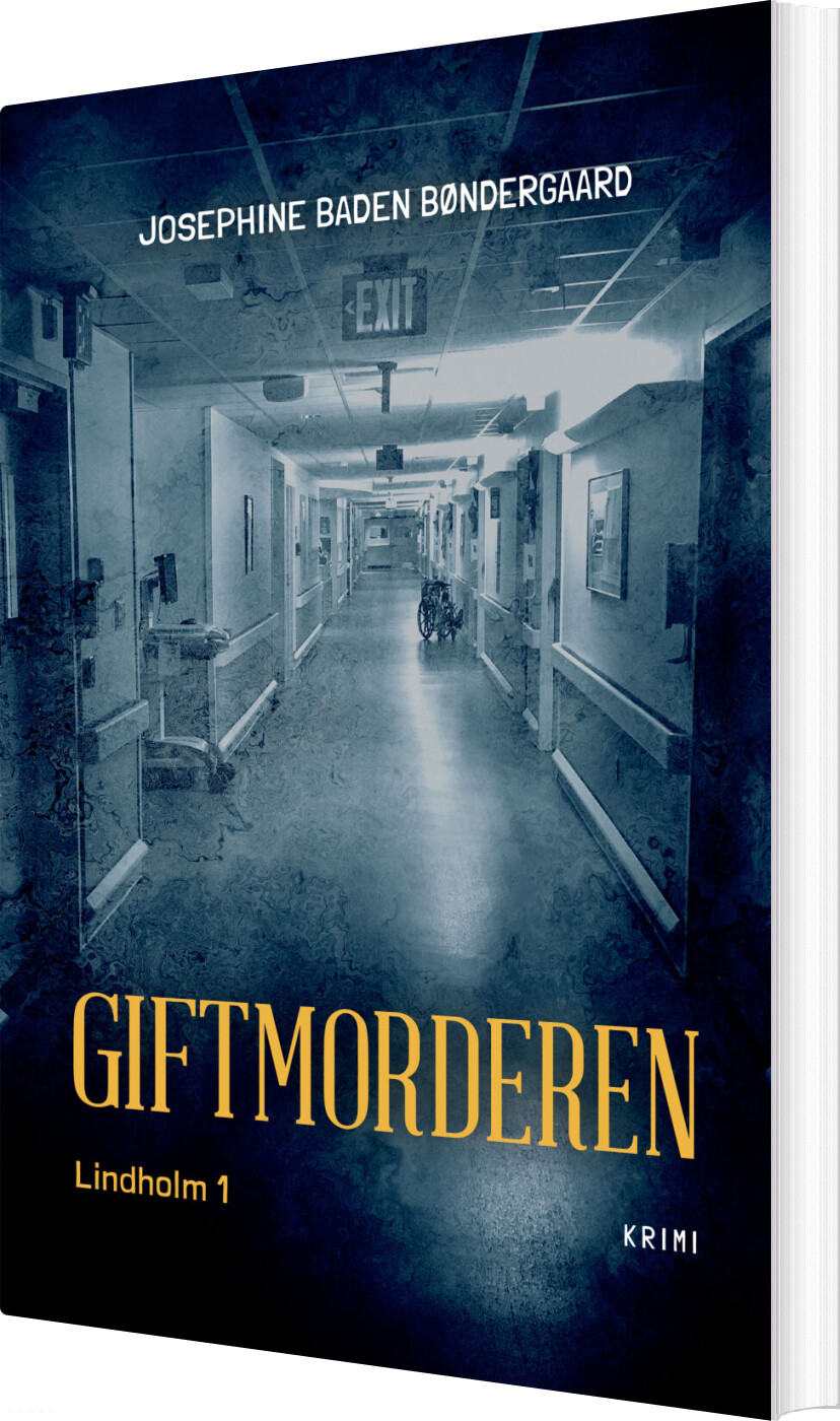 Giftmorderen - Josephine Baden Bøndergaard - Bog