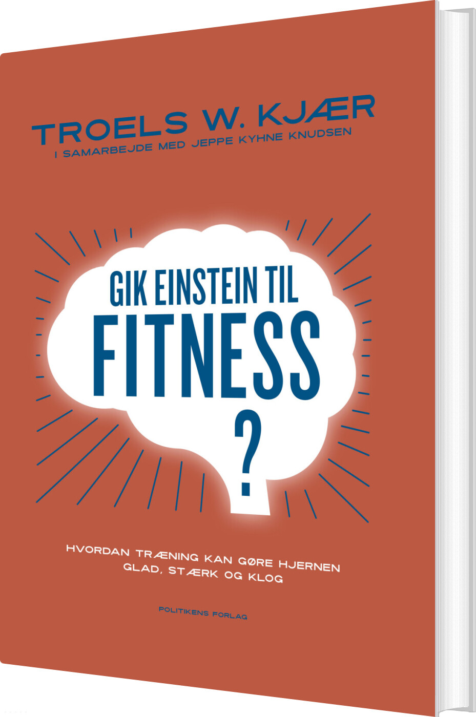 Billede af Gik Einstein Til Fitness? - Troels W. Kjær - Bog
