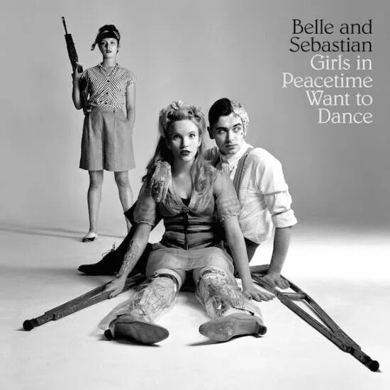 Belle And Sebastian - Girls In Peacetime Want To Dance - CD