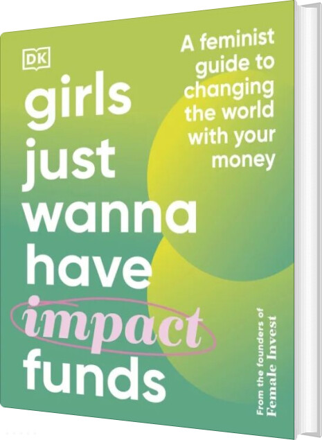 Billede af Girls Just Wanna Have Impact Funds - Anna-sophie Hartvigsen - English Book