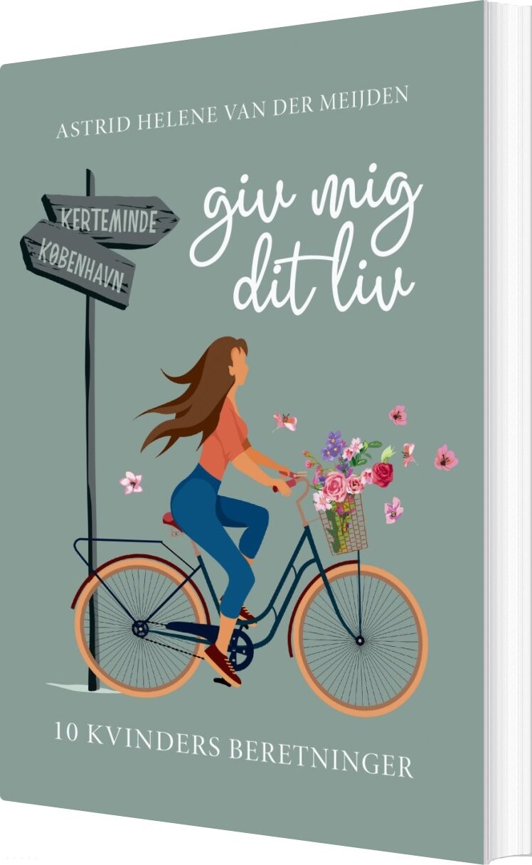 Billede af Giv Mig Dit Liv - Astrid Helene Van Der Meijden - Bog