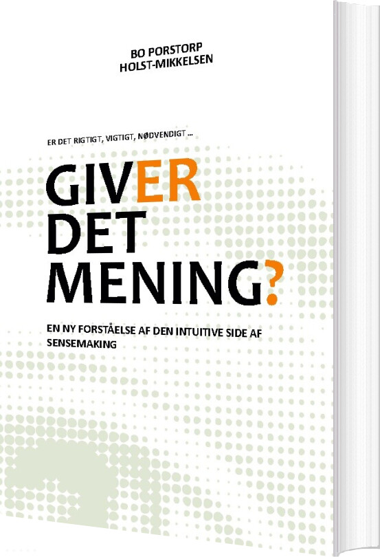 Giver Det Mening? - Bo Porstorp Holst-mikkelsen - Bog
