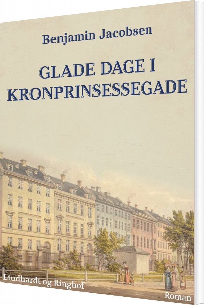 Billede af Glade Dage I Kronprinsessegade - Benjamin Jacobsen - Bog
