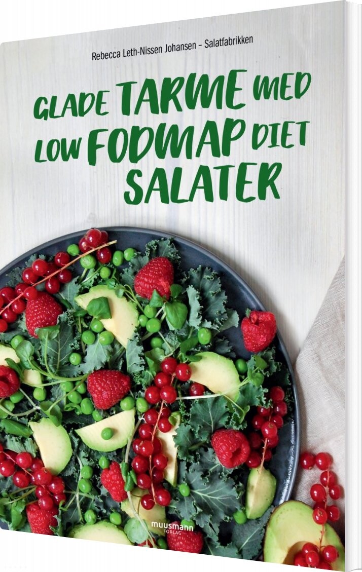 Glade Tarme Med Low Fodmap Diet-salater - Rebecca Leth-nissen Johansen - Bog