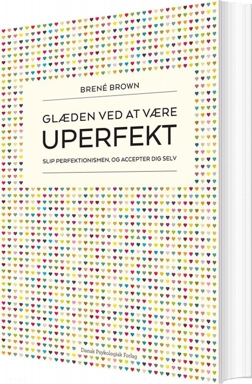 Billede af Glæden Ved At Være Uperfekt - Brené Brown - Bog