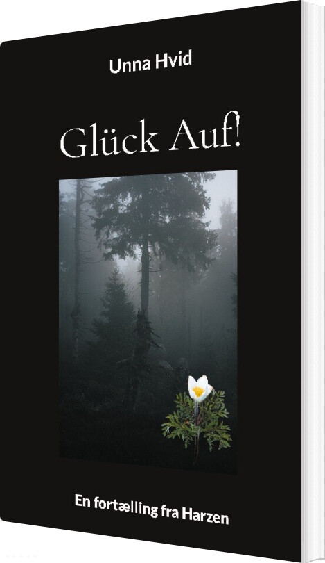 Billede af Glück Auf! - Unna Hvid - Bog