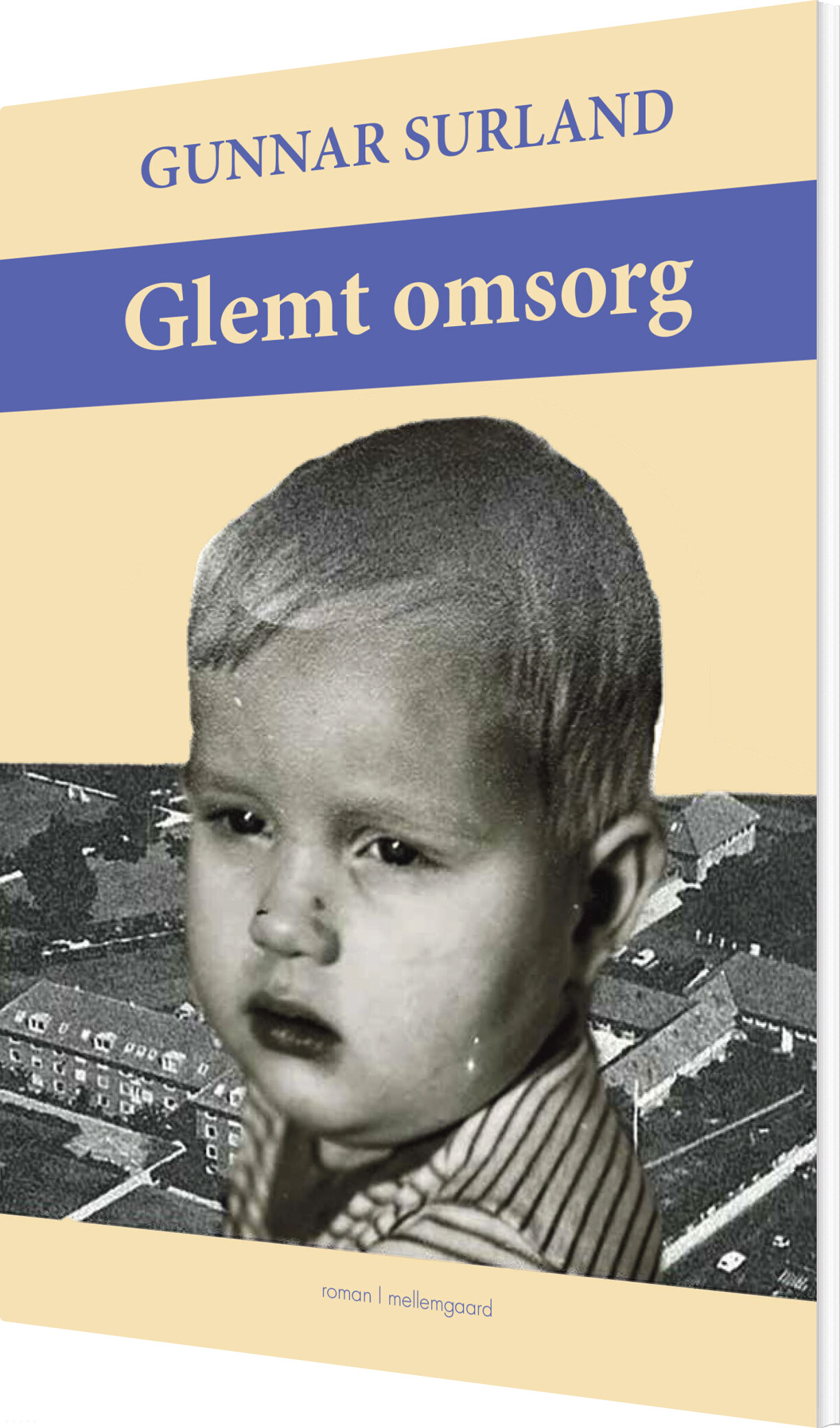 Glemt Omsorg - Gunnar Surland - Bog