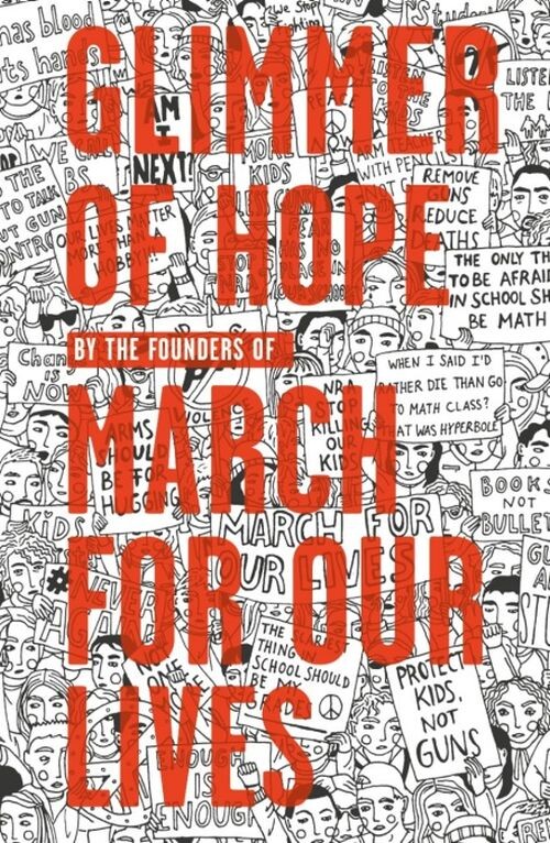Billede af Glimmer Of Hope: How Tragedy Sparked A Movement - Diverse - English Book