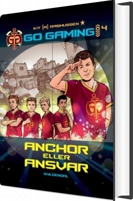 Go Gaming 4 - Anchor Eller Ansvar - Kit A. Rasmussen - Bog