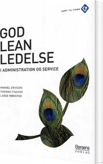 God Leanledelse I Administration Og Service - Mikkel Eriksen - Bog