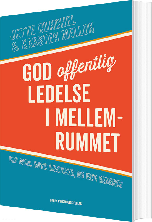 God Offentlig Ledelse I Mellemrummet - Jette Runchel - Bog