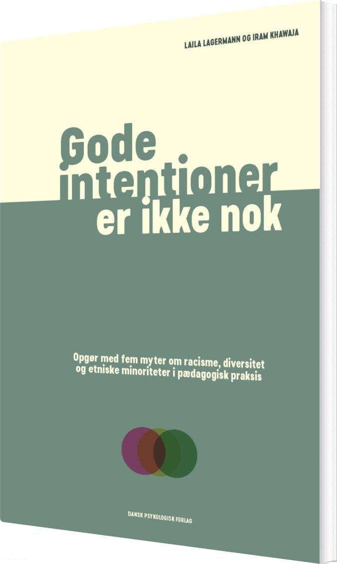 Billede af Gode Intentioner Er Ikke Nok - Laila Lagermann - Bog