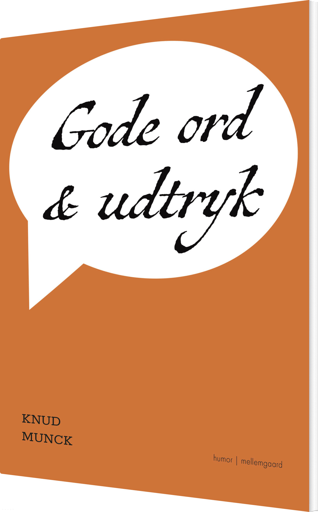 Gode Ord Og Udtryk - Knud Munck - Bog