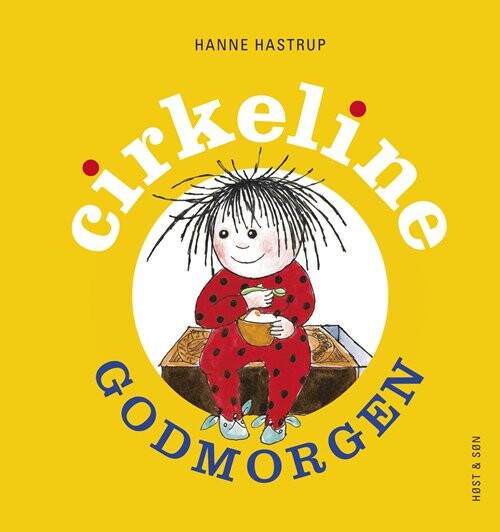 Godmorgen Cirkeline - Miniformat - Hanne Hastrup - Bog