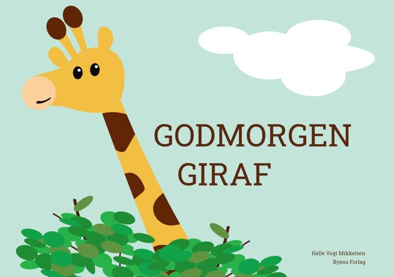 Billede af Godmorgen Giraf - Helle Vogt Mikkelsen - Bog