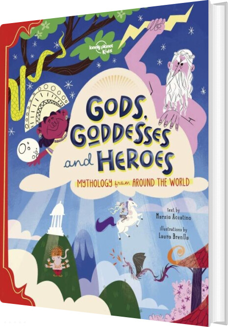 Gods, Goddesses, And Heroes - Lonely Planet - English Book