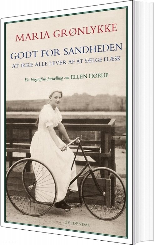 Billede af Godt For Sandheden At Ikke Alle Lever Af At Sælge Flæsk - Maria Grønlykke - Bog