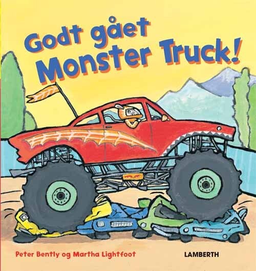 Se Godt Gået Monster Truck! - Peter Bently - Bog hos Gucca.dk