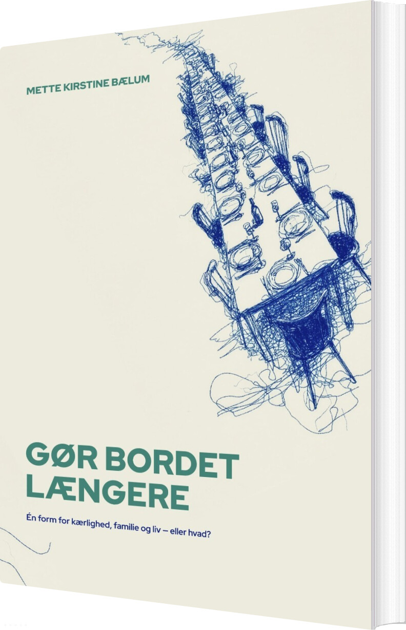 Gør Bordet Længere - Mette Kirstine Bælum - Bog