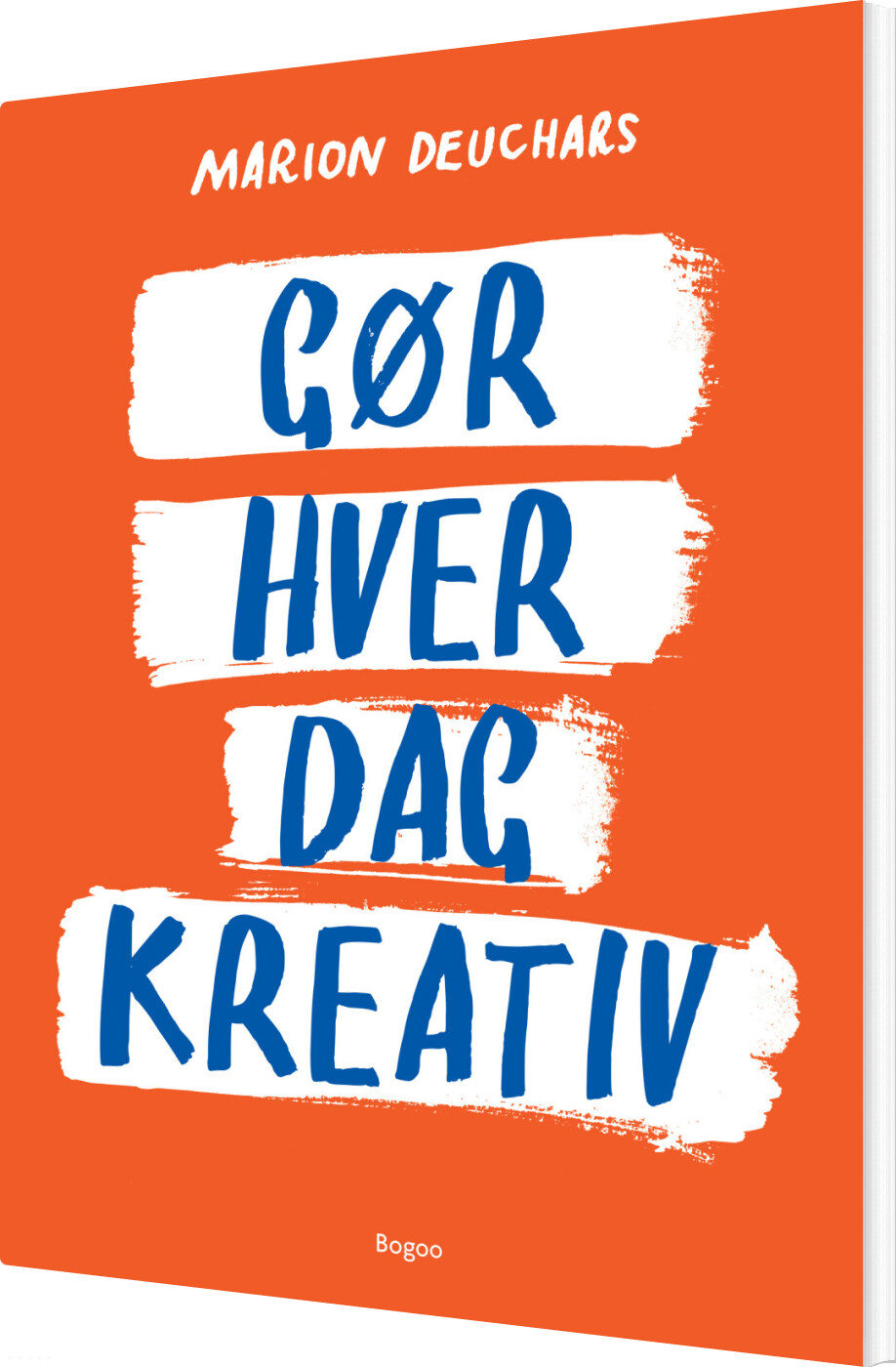 Gør Hver Dag Kreativ - Marion Deuchars - Bog